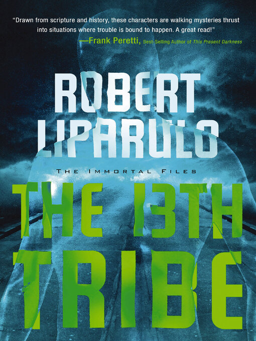 Title details for The 13th Tribe by Robert Liparulo - Available